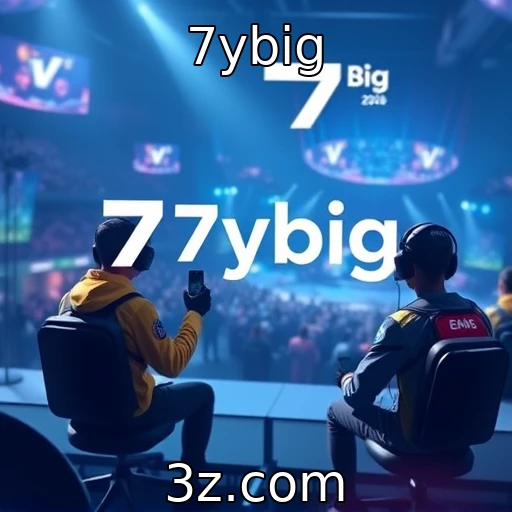 Futuro dos eSports e sua monetização : 7ybig